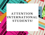 To the Attention of International Students